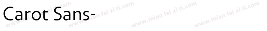 Carot Sans字体转换